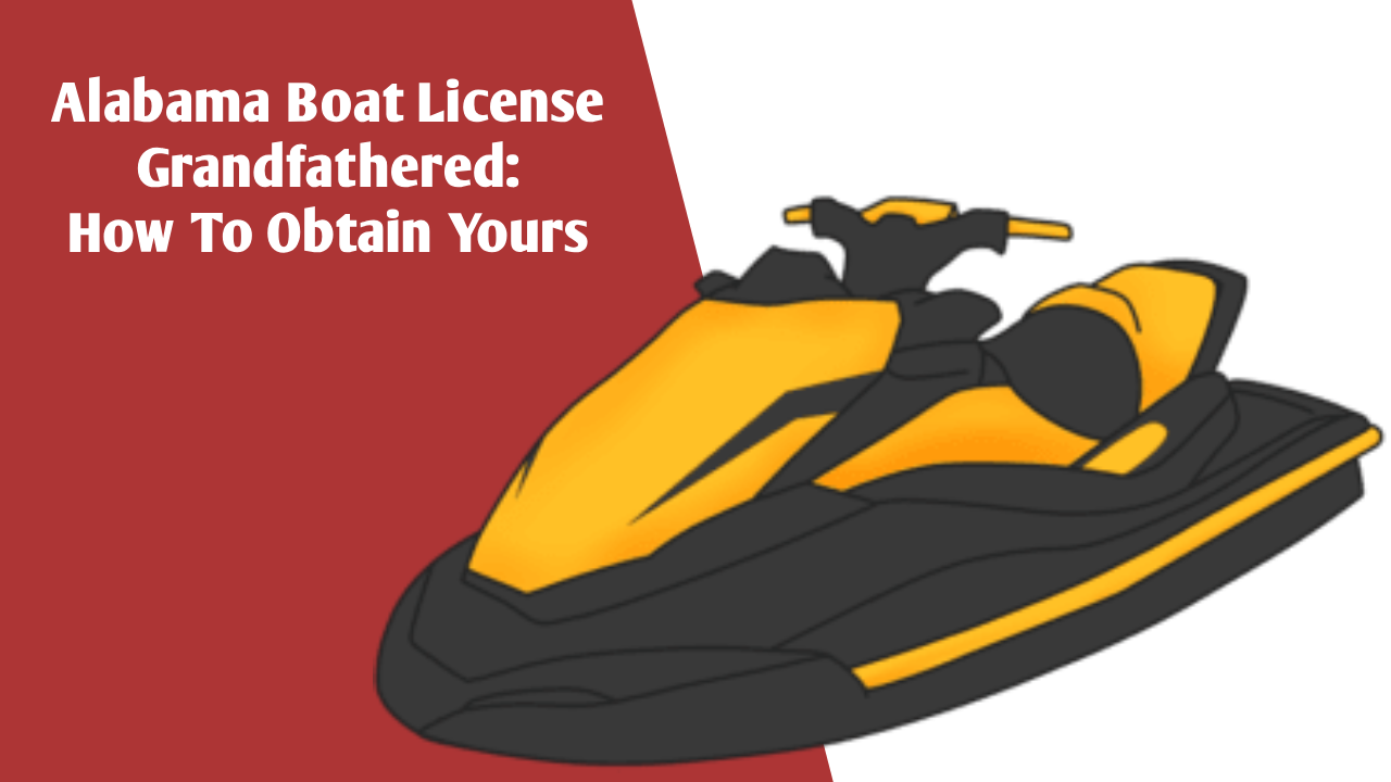 Alabama Boat License Grandfathered