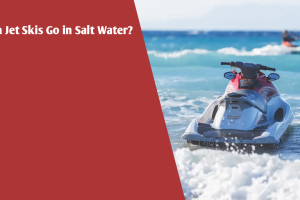 Can Jet Skis Go in Salt Water? Risks and Benefits